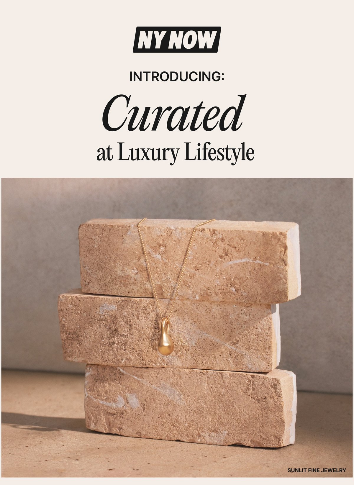 Introducing CURATED at Luxury Lifestyle
